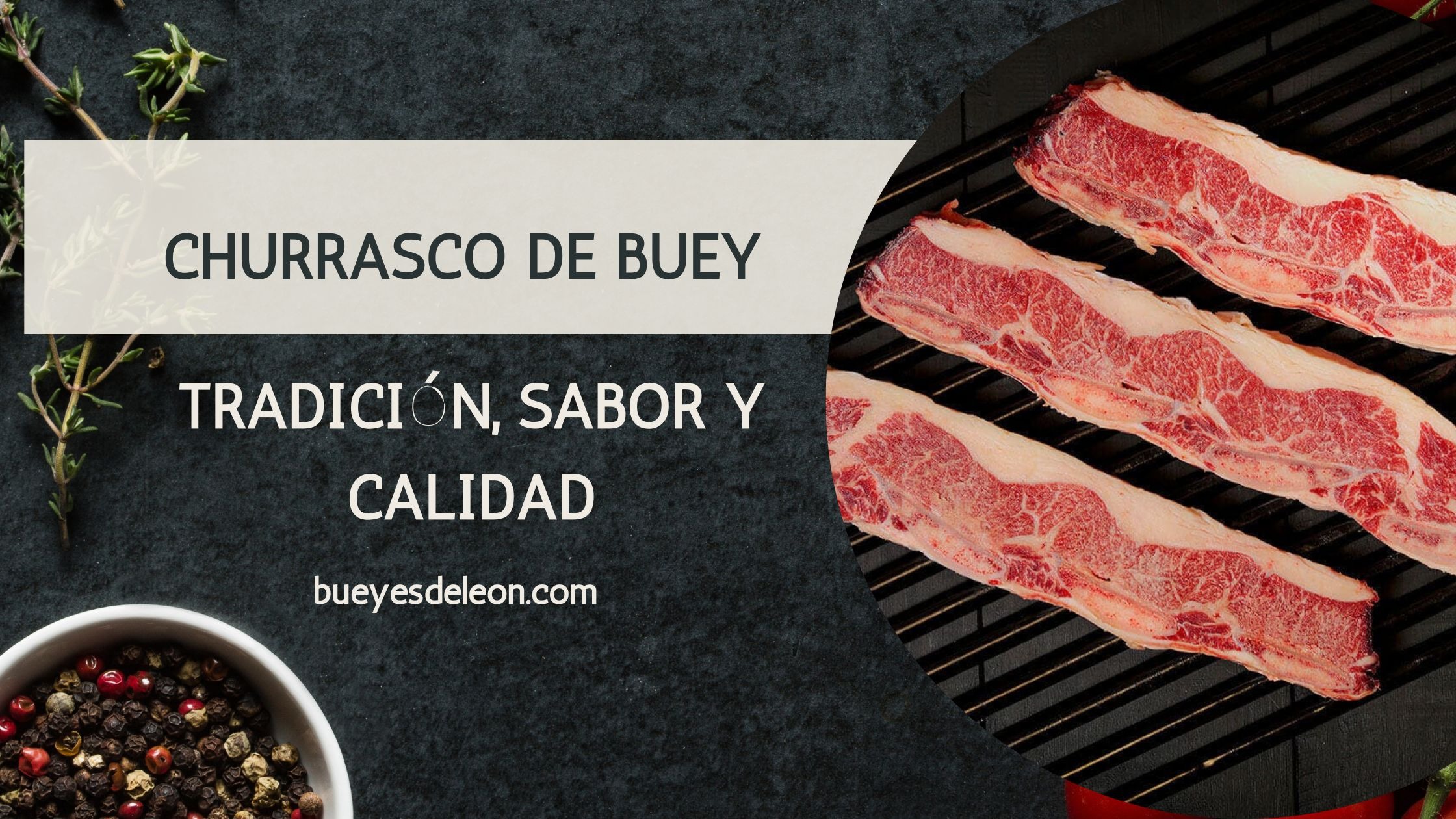 Churrasco de buey: tradición, sabor y calidad